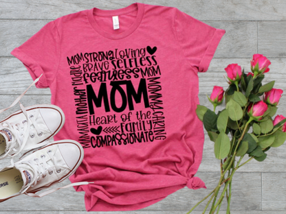 Mom Heart of the Family Shirt