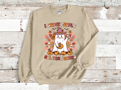 I Ghost People All Year Round Sweatshirt